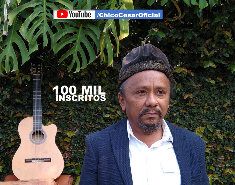 YouTube: Canal de Chico César alcança 100 mil inscritos